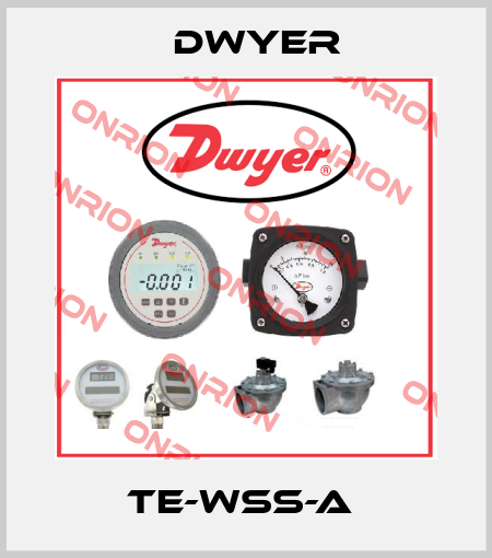 TE-WSS-A  Dwyer