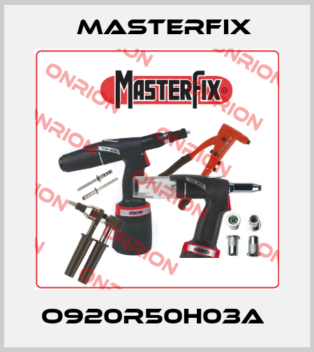 O920R50H03A  Masterfix