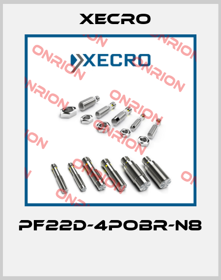 PF22D-4POBR-N8  Xecro