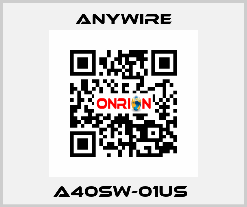 A40SW-01US  Anywire
