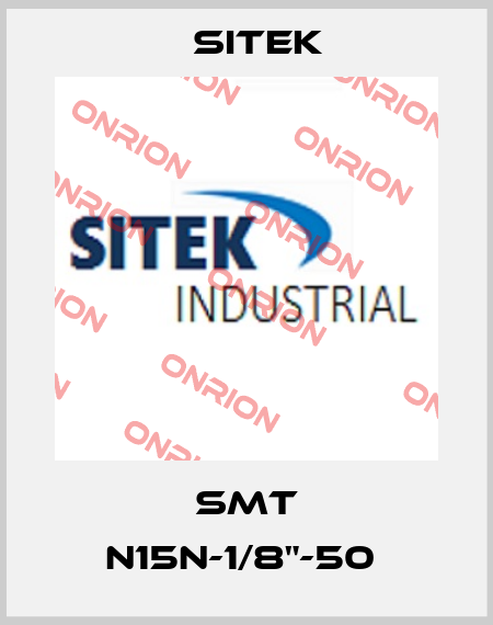 SMT N15N-1/8"-50  SITEK