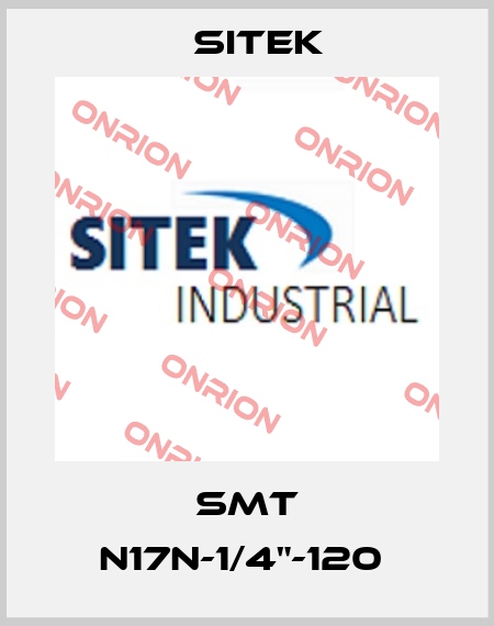 SMT N17N-1/4"-120  SITEK