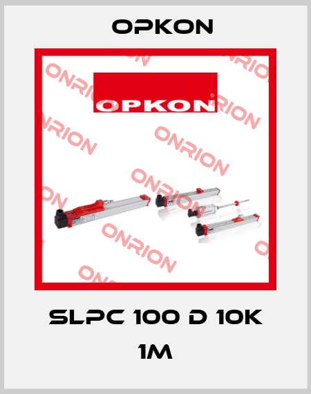 SLPC 100 D 10K 1M Opkon