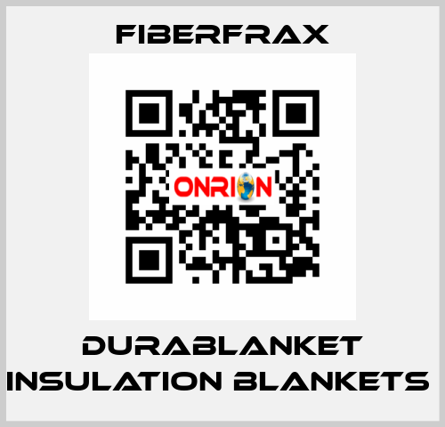 DURABLANKET INSULATION BLANKETS  Fiberfrax