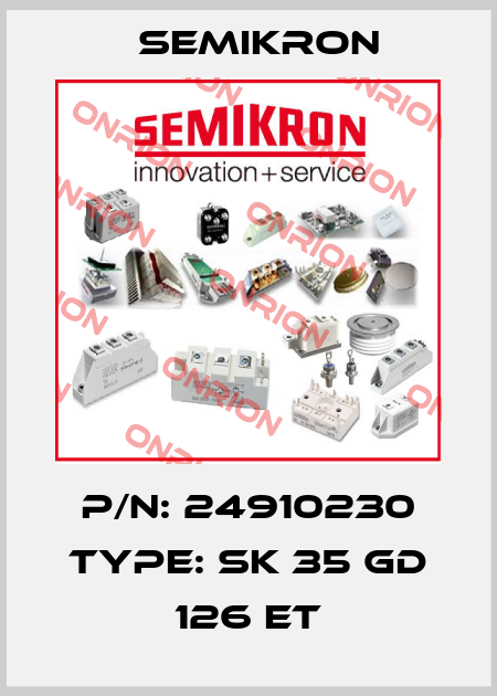 P/N: 24910230 Type: SK 35 GD 126 ET Semikron