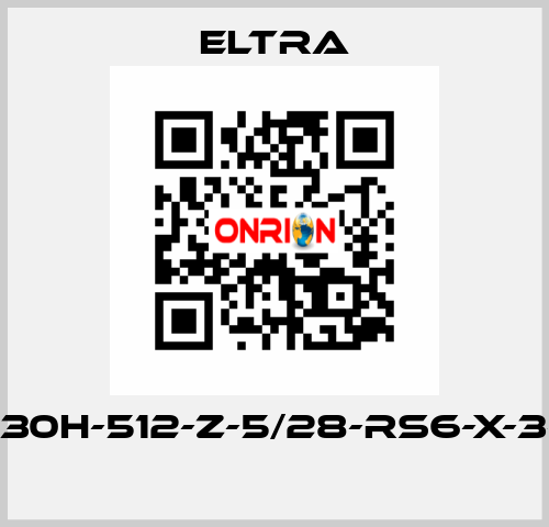 ER-30H-512-Z-5/28-RS6-X-3-PA  Eltra