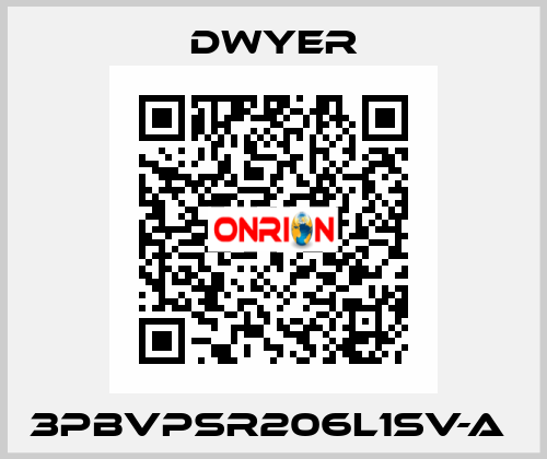 3PBVPSR206L1SV-A  Dwyer