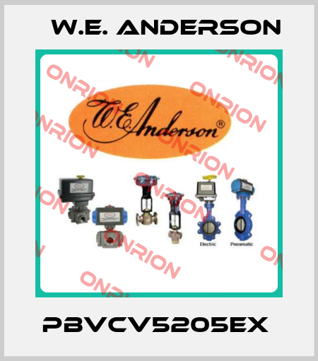 PBVCV5205EX  W.E. ANDERSON