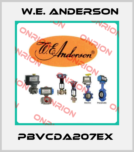 PBVCDA207EX  W.E. ANDERSON