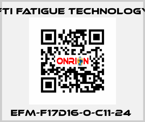 EFM-F17D16-0-C11-24  FTI Fatigue Technology