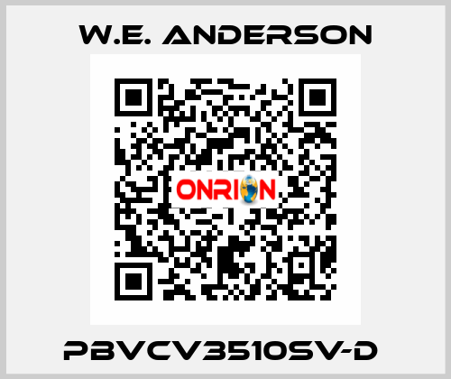 PBVCV3510SV-D  W.E. ANDERSON