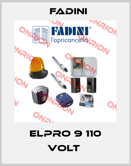 ELPRO 9 110 VOLT  FADINI