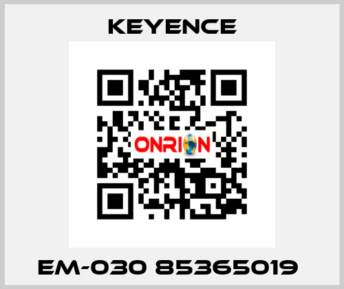 EM-030 85365019  Keyence