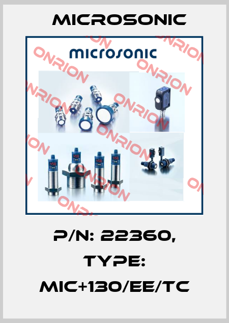 p/n: 22360, Type: mic+130/EE/TC Microsonic