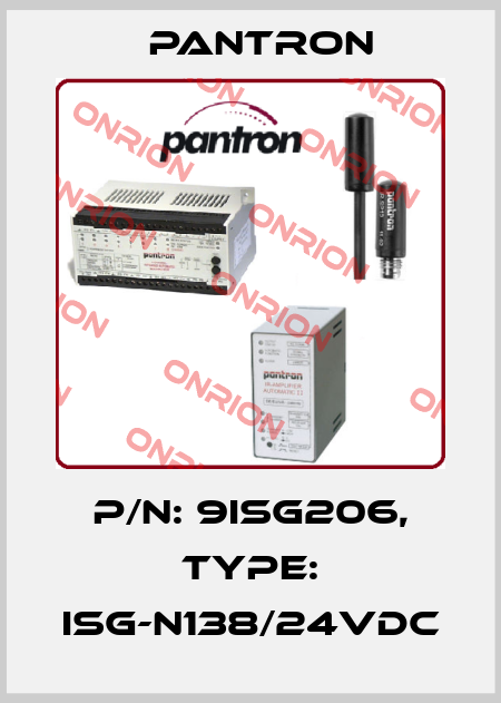p/n: 9ISG206, Type: ISG-N138/24VDC Pantron