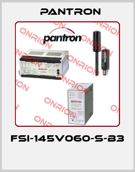 FSI-145V060-S-B3  Pantron