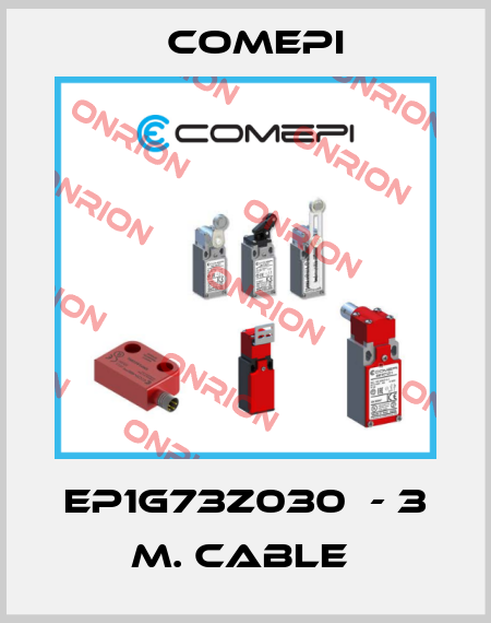 EP1G73Z030  - 3 M. CABLE  Comepi