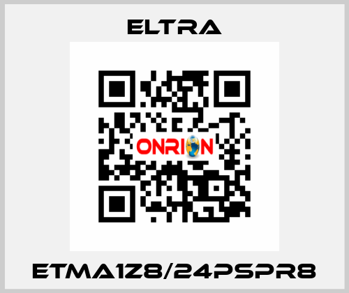 ETMA1Z8/24PSPR8 Eltra