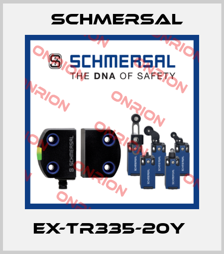 EX-TR335-20Y  Schmersal