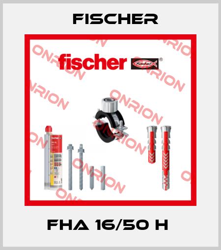 FHA 16/50 H  Fischer