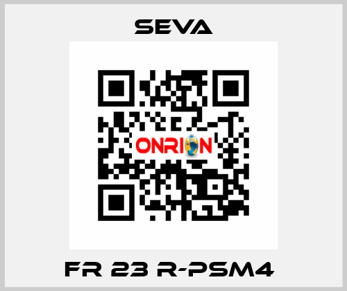 FR 23 R-PSM4  SEVA