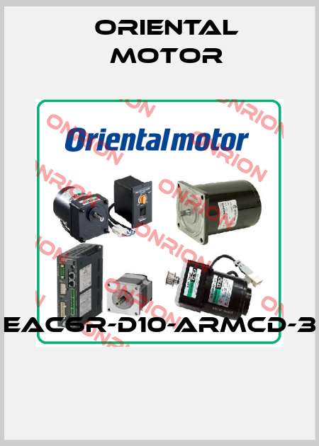 EAC6R-D10-ARMCD-3  Oriental Motor