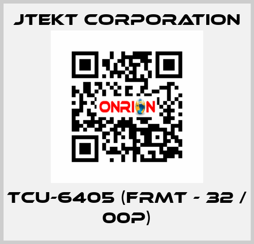 TCU-6405 (FRMT - 32 / 00P) JTEKT CORPORATION