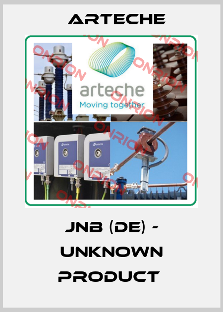 JNB (DE) - unknown product  Arteche