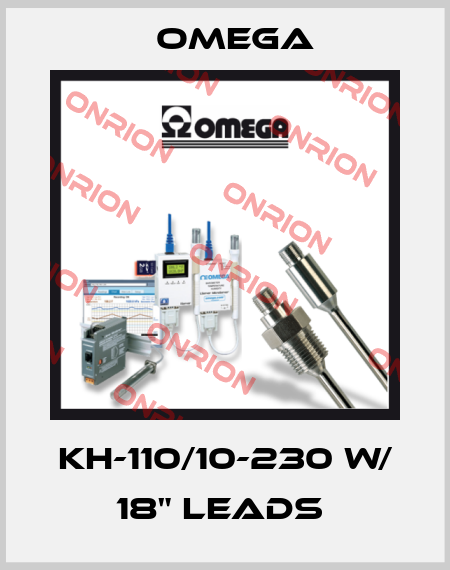 KH-110/10-230 W/ 18" LEADS  Omega