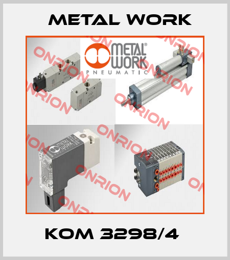 KOM 3298/4  Metal Work