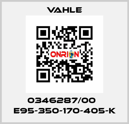 0346287/00    E95-350-170-405-K  Vahle