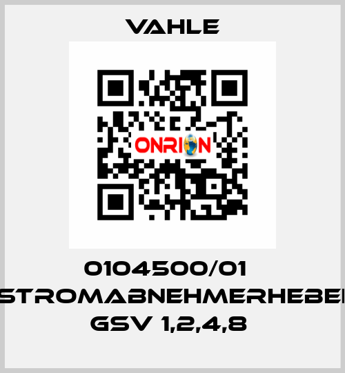 0104500/01    STROMABNEHMERHEBEL GSV 1,2,4,8  Vahle