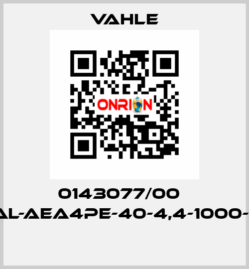 0143077/00    AL-AEA4PE-40-4,4-1000-D  Vahle