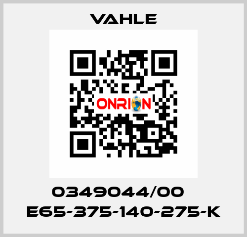 0349044/00    E65-375-140-275-K  Vahle