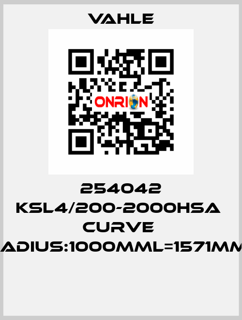 254042 KSL4/200-2000HSA  Curve  radius:1000mmL=1571mm+  Vahle