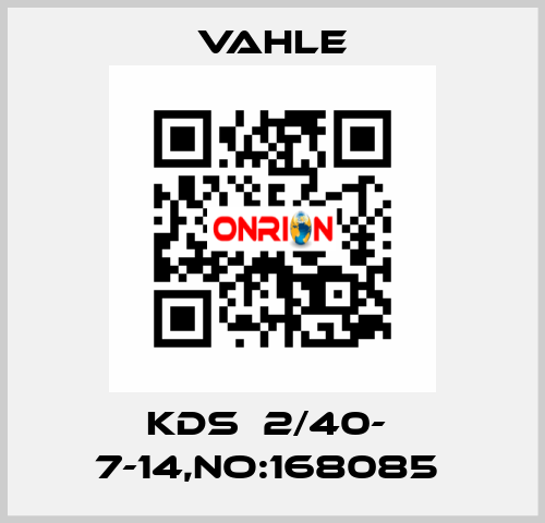 KDS  2/40-  7-14,NO:168085  Vahle