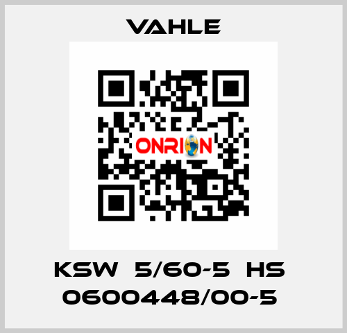 KSW  5/60-5  HS  0600448/00-5  Vahle