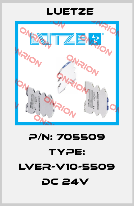 P/N: 705509 Type: LVER-V10-5509 DC 24V  Luetze