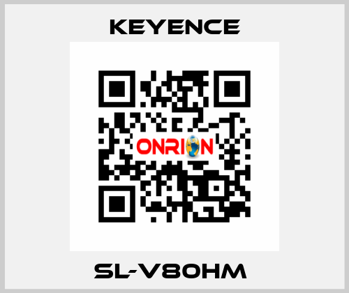 SL-V80HM  Keyence