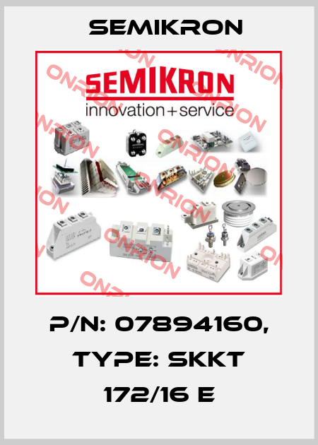 P/N: 07894160, Type: SKKT 172/16 E Semikron