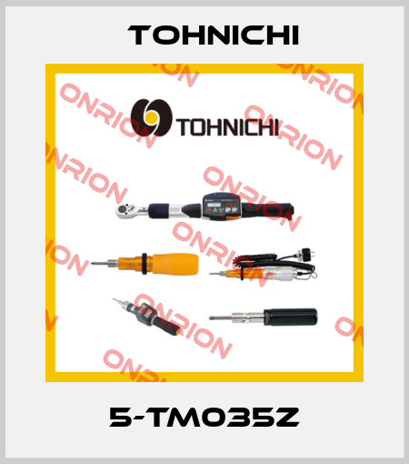 5-TM035Z Tohnichi