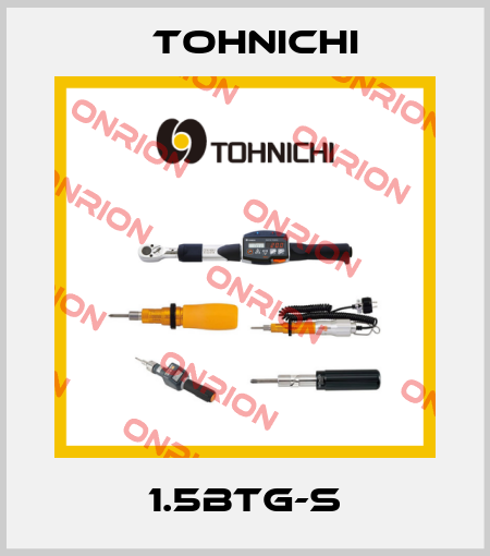 1.5BTG-S Tohnichi