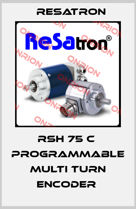 RSH 75 C  Programmable Multi Turn Encoder  Resatron