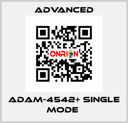 ADAM-4542+ Single Mode  Advanced