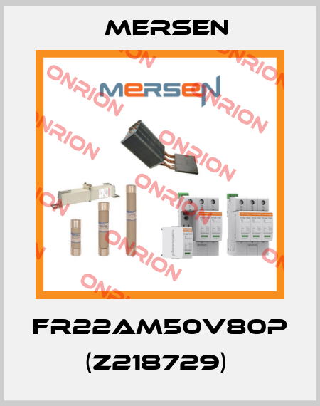 FR22AM50V80P (Z218729)  Mersen