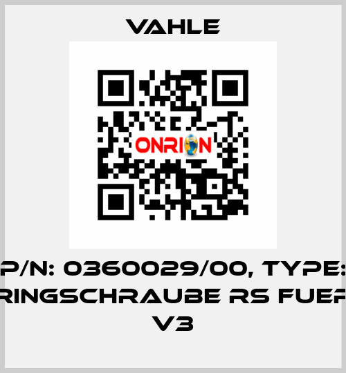 P/n: 0360029/00, Type: Ringschraube RS fuer V3 Vahle