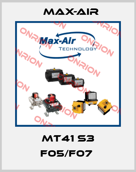 MT41 S3 F05/F07  Max-Air
