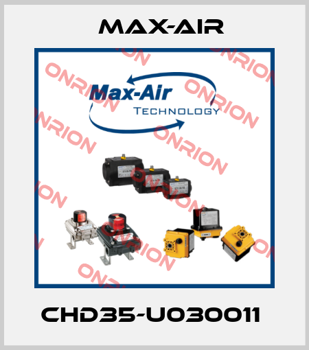 CHD35-U030011  Max-Air