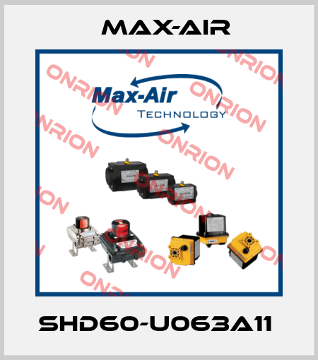 SHD60-U063A11  Max-Air