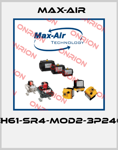 EH61-SR4-MOD2-3P240  Max-Air